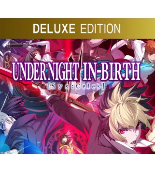 UNDER NIGHT IN-BIRTH II Sys:Celes Deluxe Edition Steam Key EUROPE